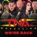 TNA Wrestling Returns at “Hard To Kill” Pay-Per-View in Las Vegas